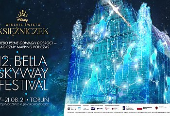 Bella Skyway Festival tym razem z księżniczkami Disneya [ZAPOWIEDŹ]